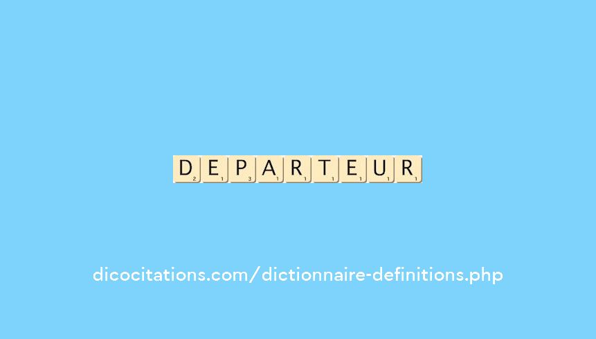 departeur