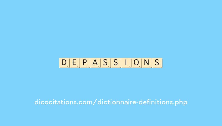 depassions
