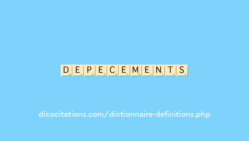 depecements depecements