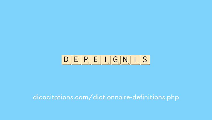 depeignis depeignis