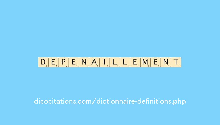 depenaillement depenaillement