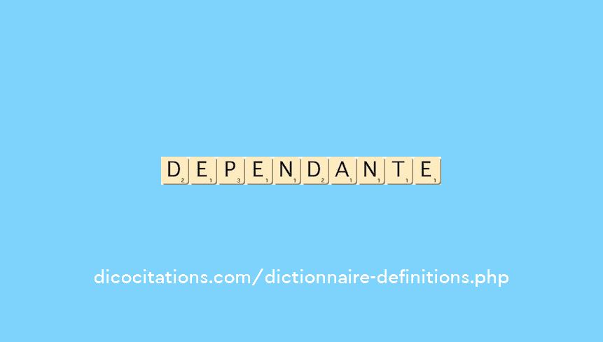 dependante