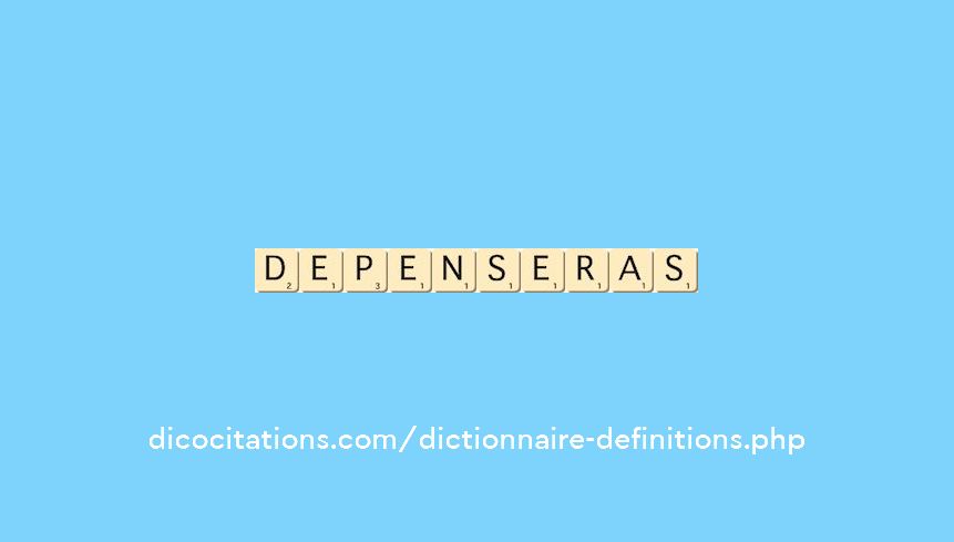depenseras depenseras