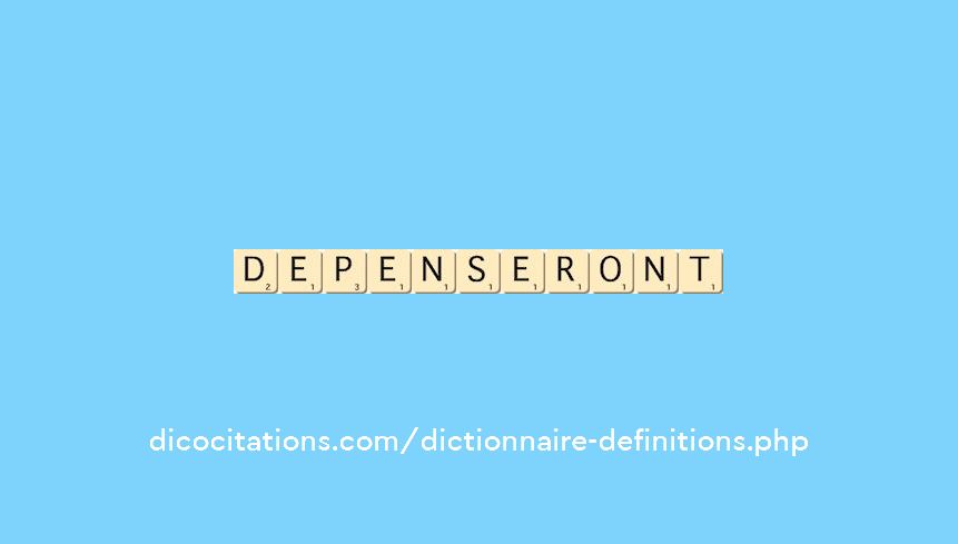 depenseront depenseront
