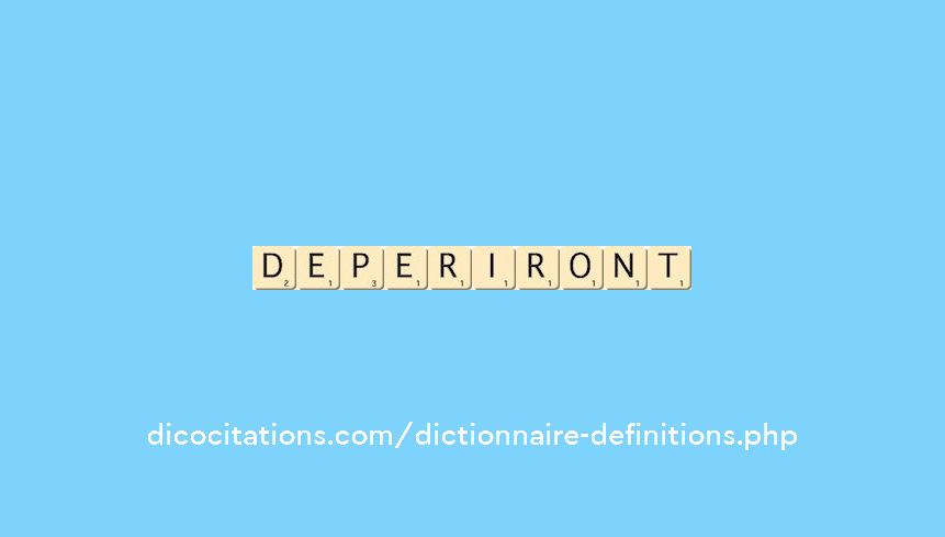 deperiront