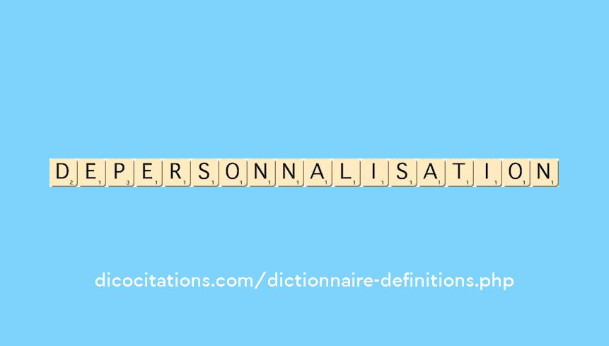 depersonnalisation