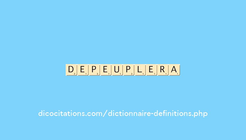 depeuplera depeuplera