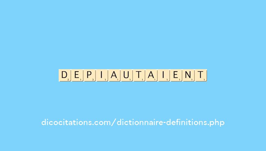 depiautaient depiautaient