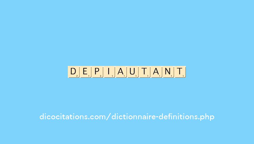 depiautant depiautant