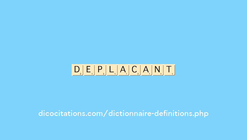 deplacant