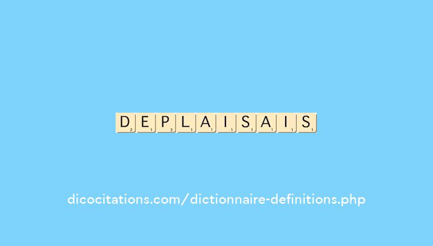 deplaisais deplaisais