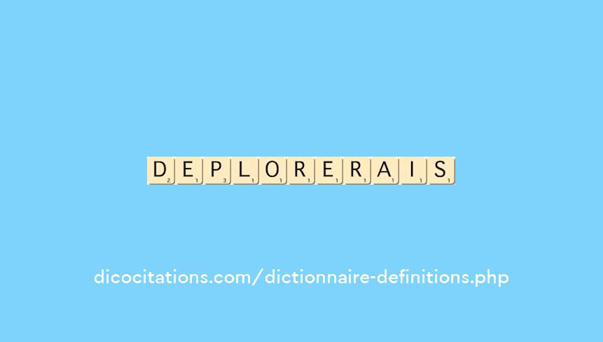 deplorerais deplorerais