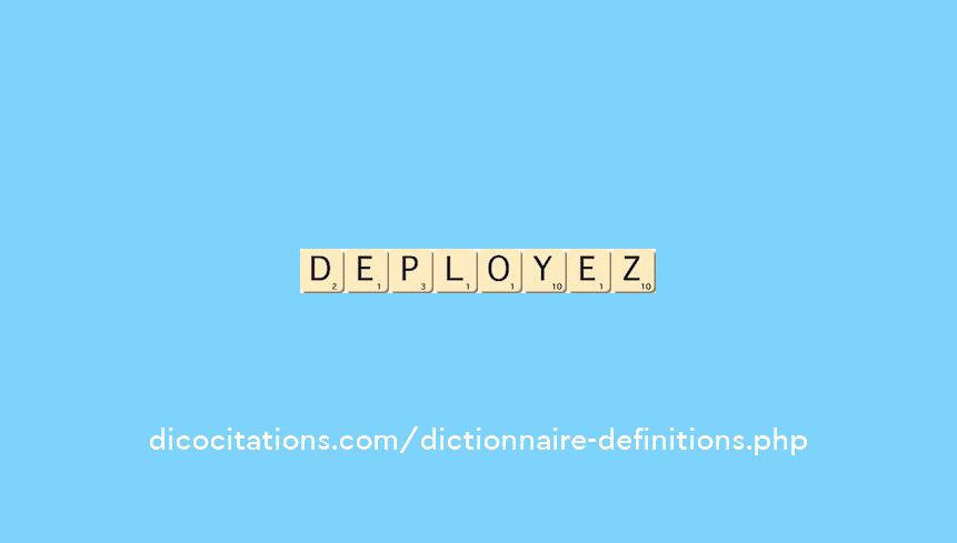 deployez deployez
