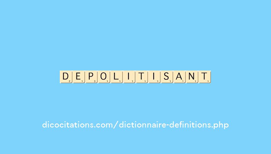 depolitisant depolitisant