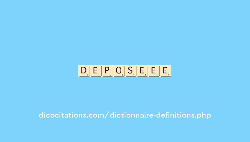 depose--ee