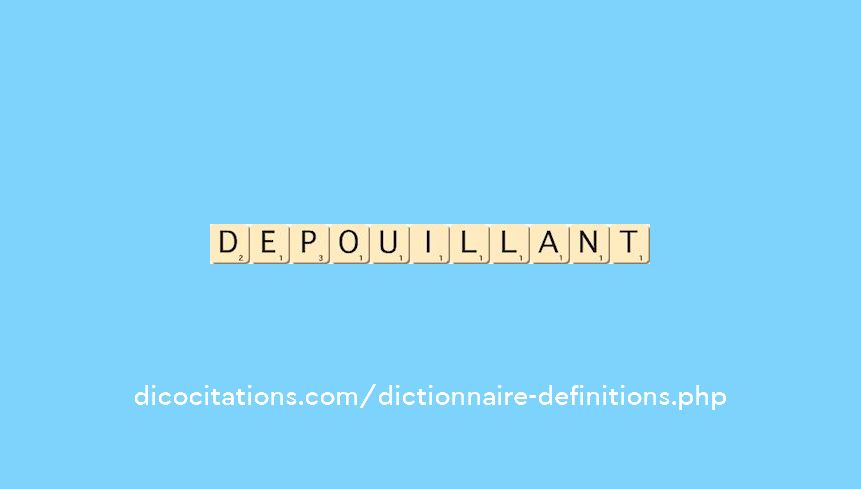 depouillant depouillant