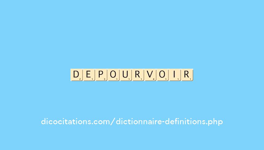 depourvoir