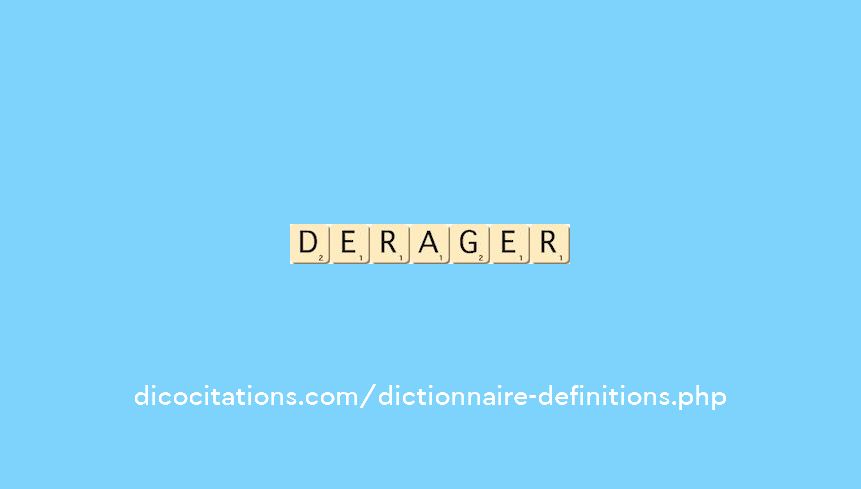 derager