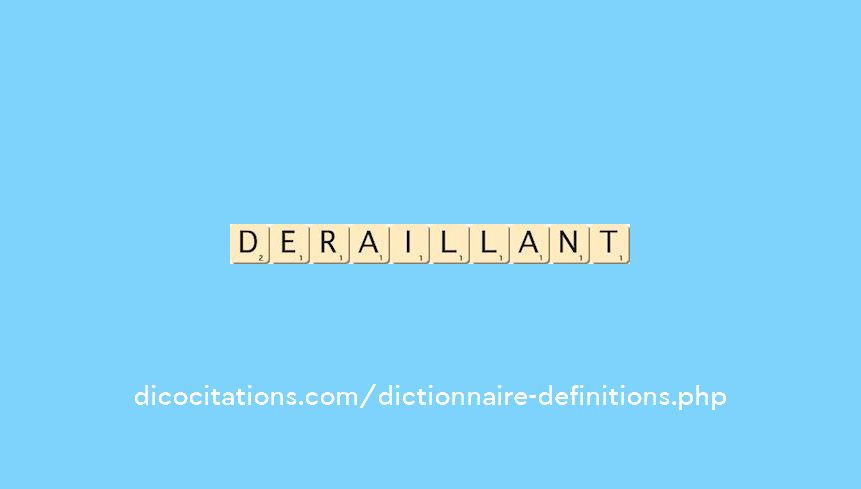 deraillant deraillant