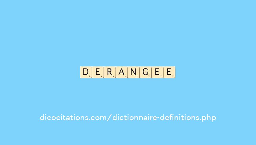 derangee derangee