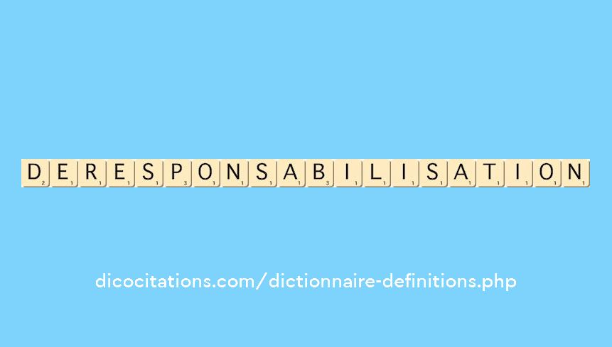 deresponsabilisation