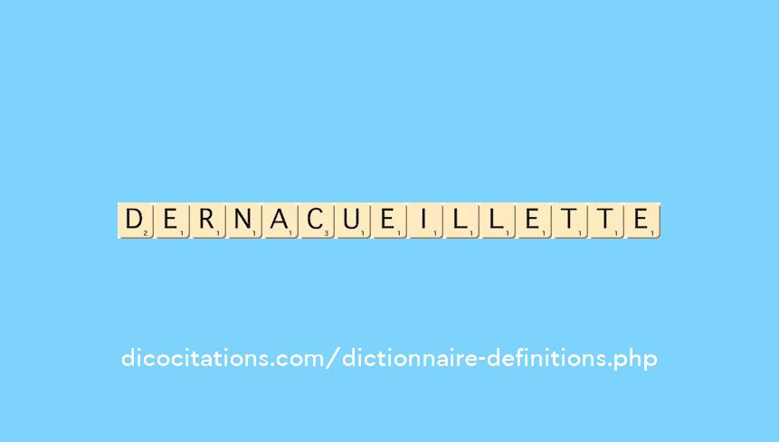 dernacueillette