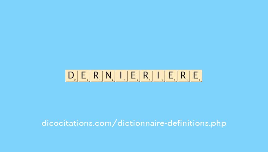 dernier--iere