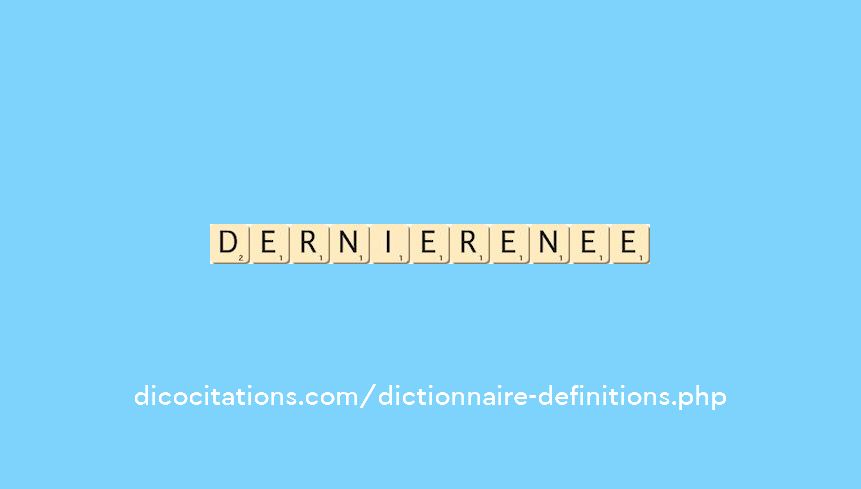 derniere-nee derniere-nee
