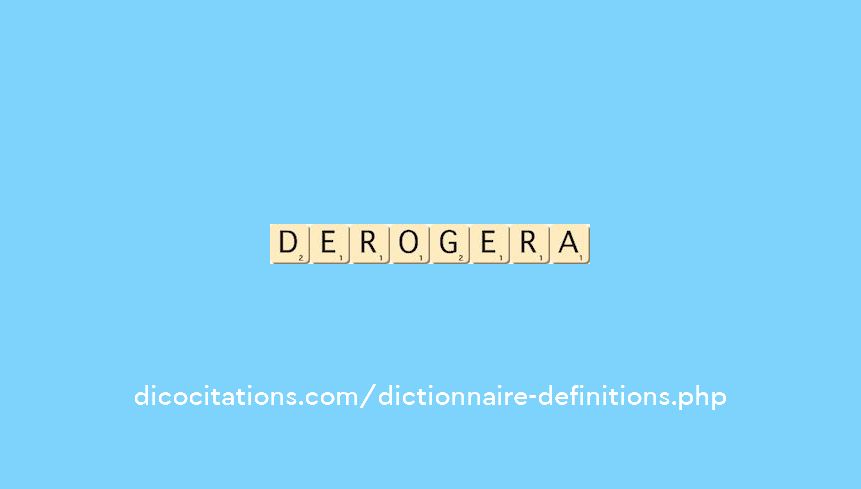 derogera derogera