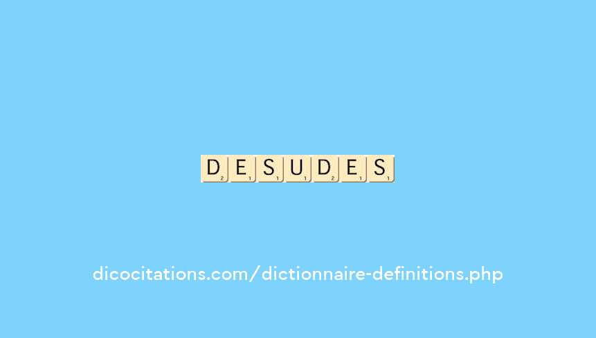des--ou-des-