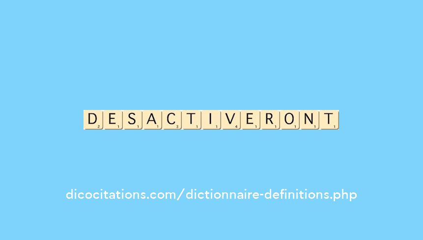 desactiveront desactiveront