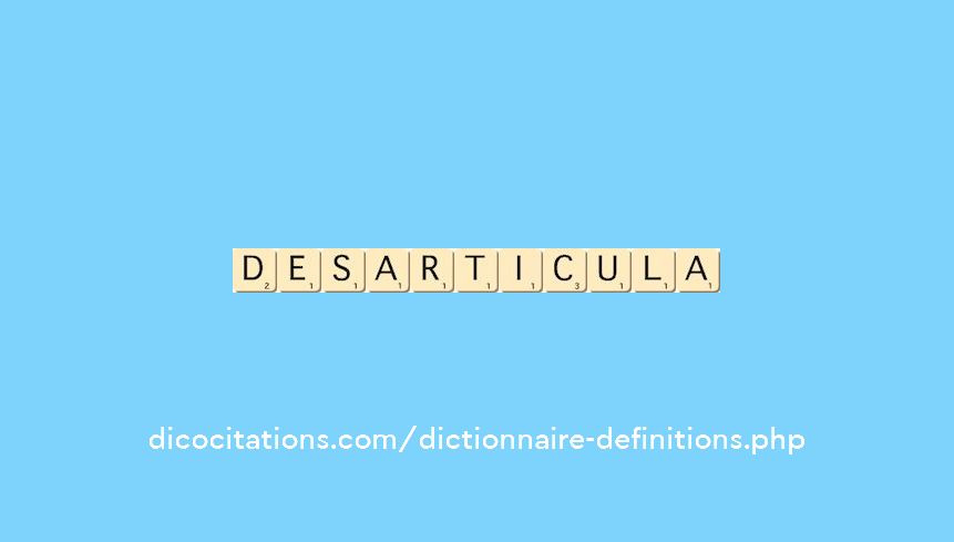 desarticula desarticula