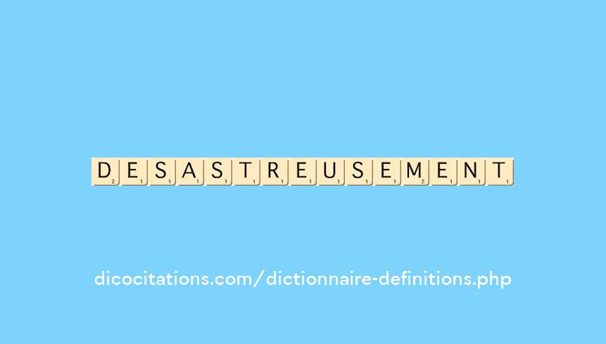 desastreusement desastreusement