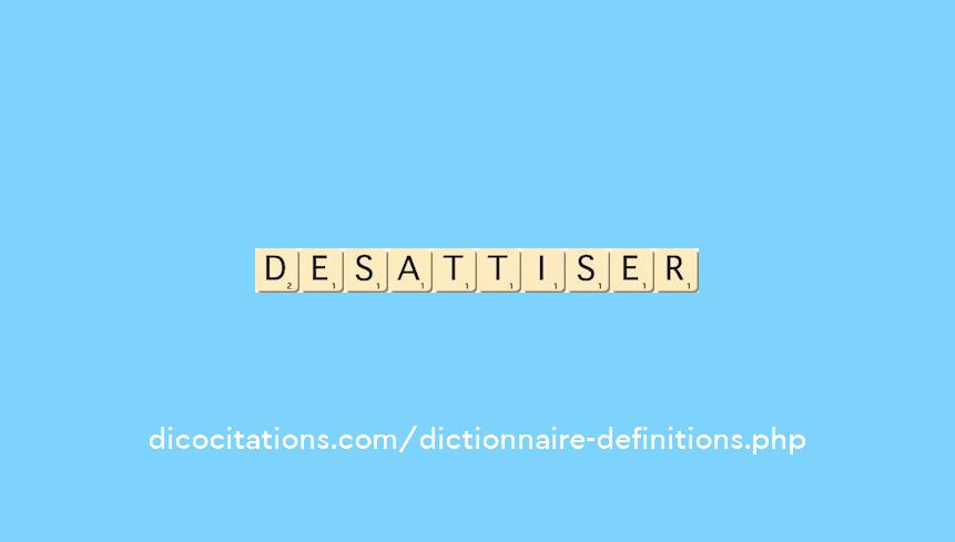 desattiser