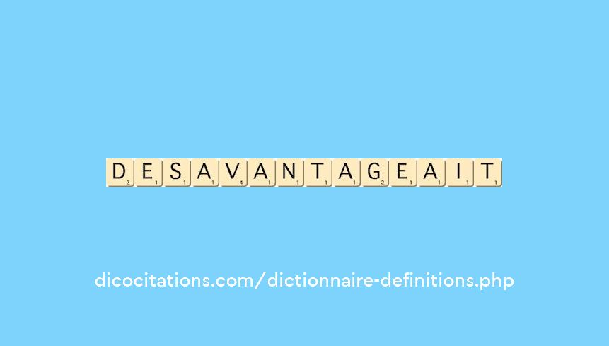 desavantageait