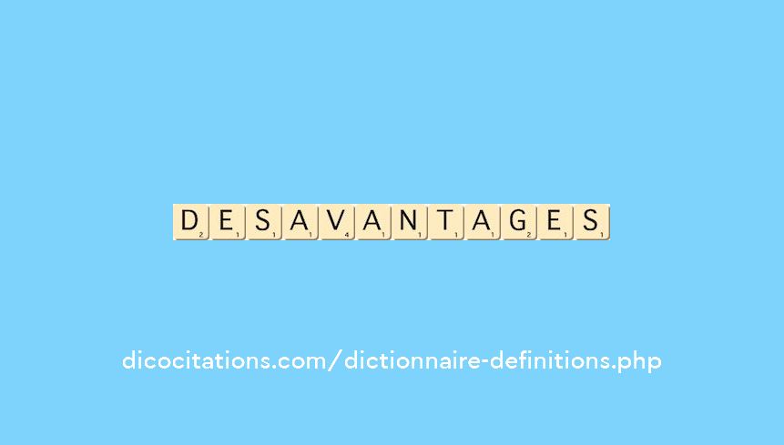 desavantages desavantages