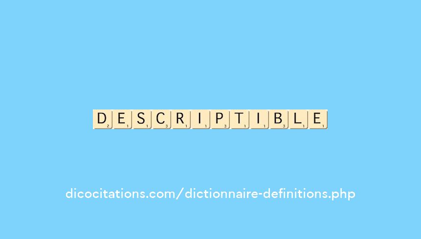 descriptible descriptible