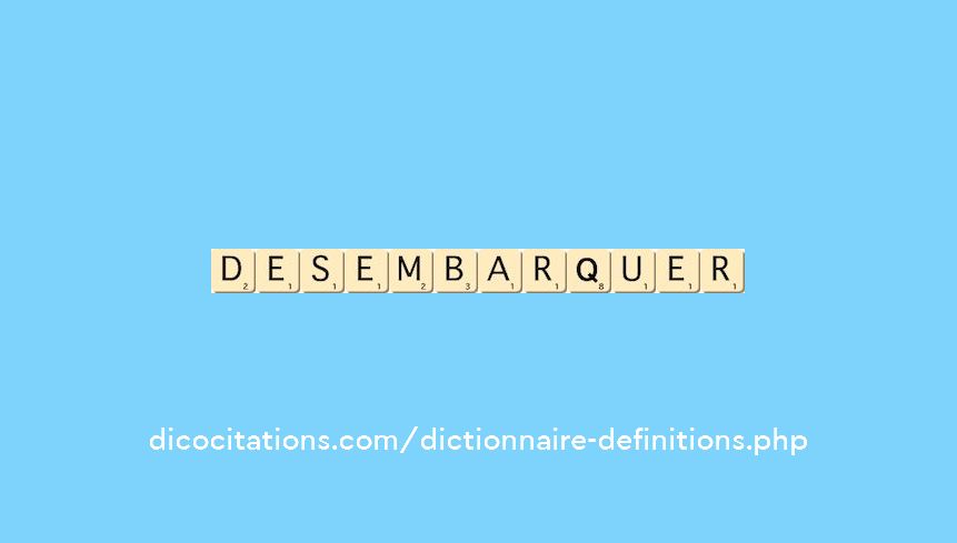 desembarquer