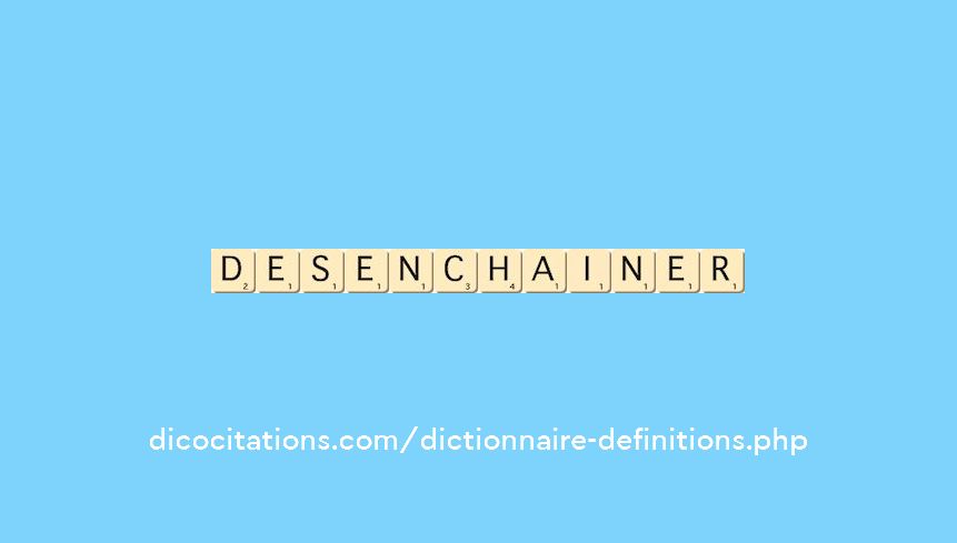 desenchainer