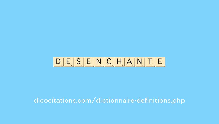 desenchante desenchante