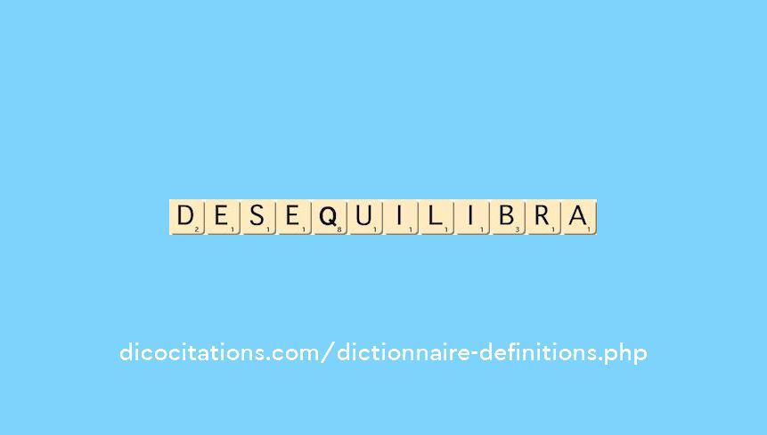 desequilibra desequilibra