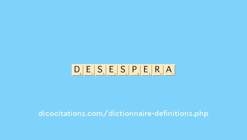 desespera desespera