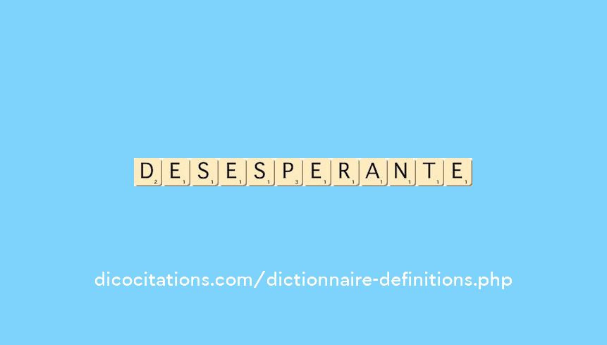 desesperante