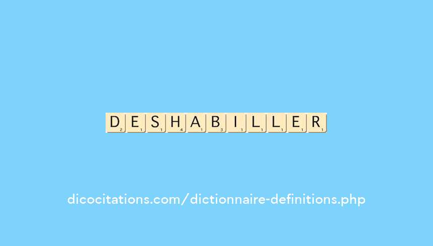 deshabiller deshabiller