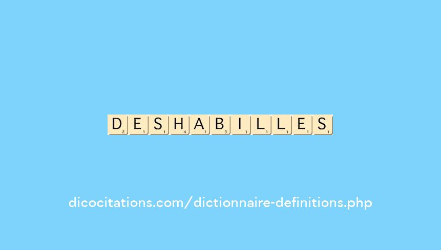 deshabilles deshabilles