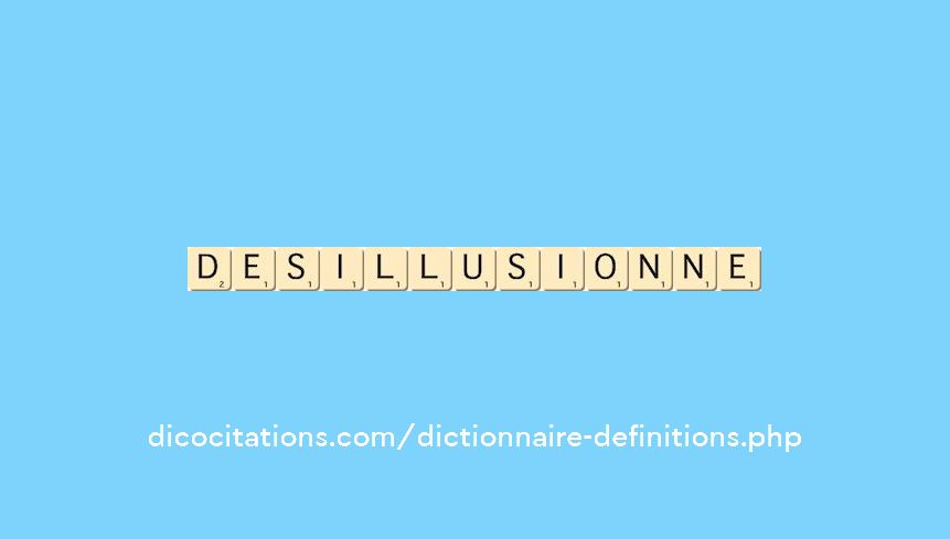 desillusionne