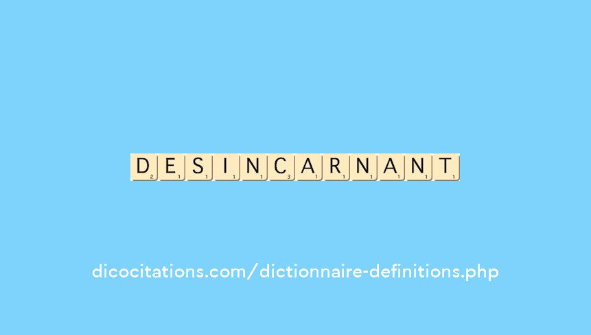 desincarnant desincarnant