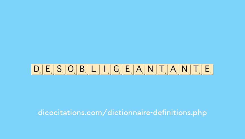 desobligeant--ante