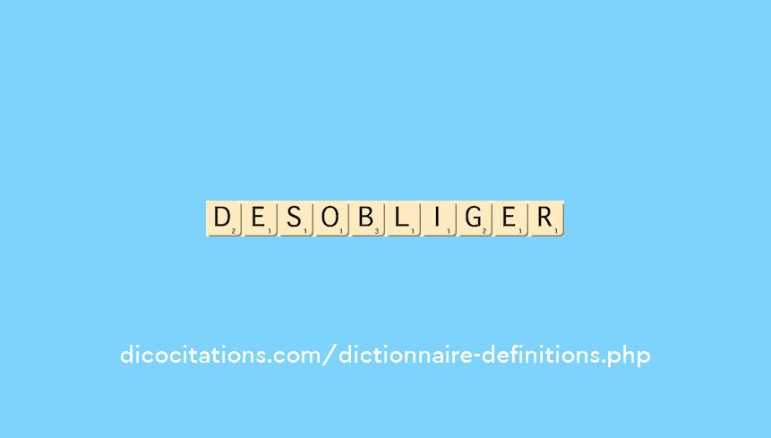 desobliger