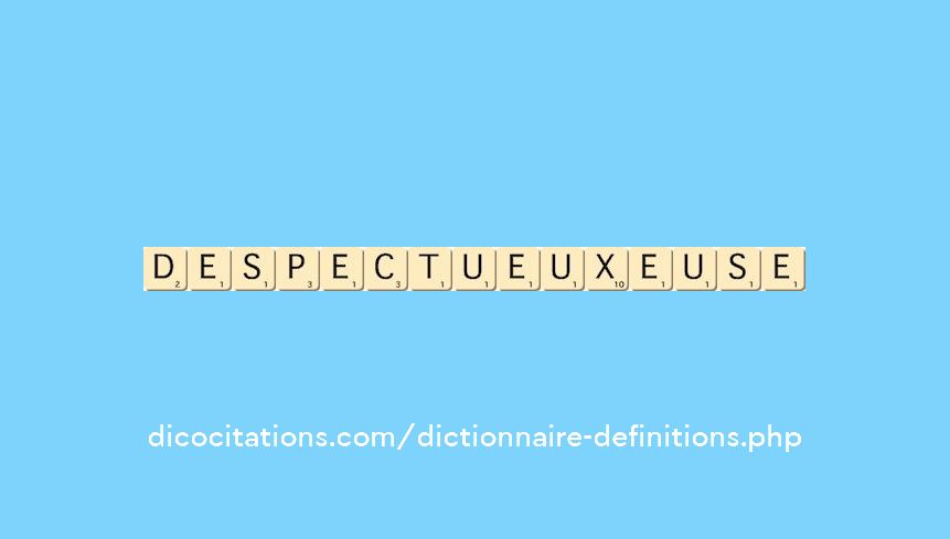 despectueux--euse